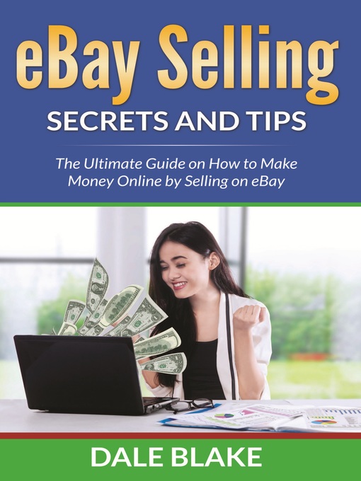 Title details for eBay Selling Secrets and Tips by Dale Blake - Available
